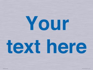 Custom blank information sign. Blue text, plain background